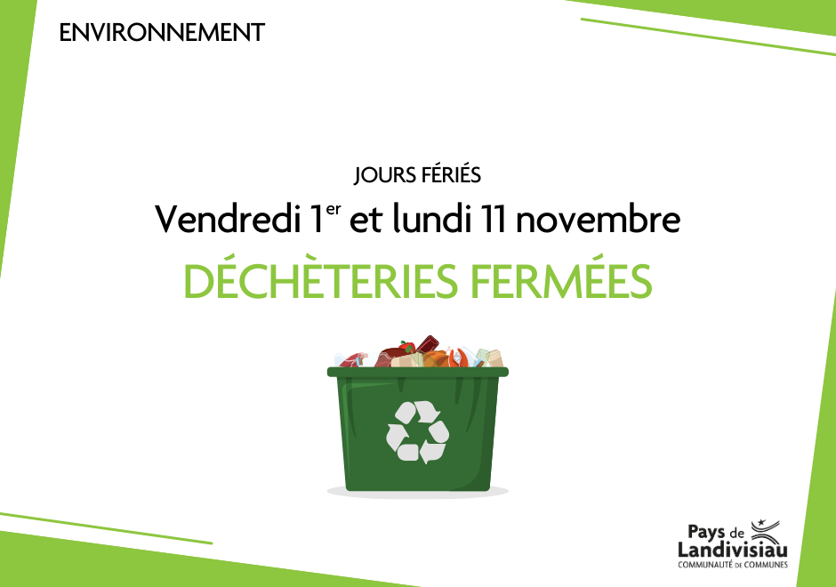 Déchets – Jours fériés déchèteries fermées nov