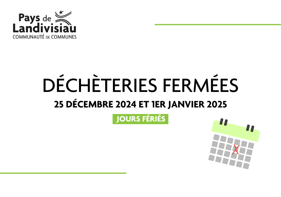 CCPL – Déchèteries fermées – 25 décembre et 1er janvier